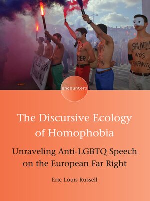 cover image of The Discursive Ecology of Homophobia